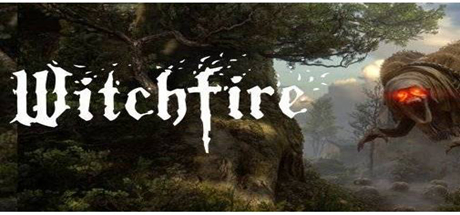 女巫之火|巫火 v0.8.6（Witchfire）免安装中文版-吾爱游戏