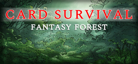 卡牌生存：奇幻森林 v0.63d（Card Survival: Fantasy Forest）免安装中文版-吾爱游戏