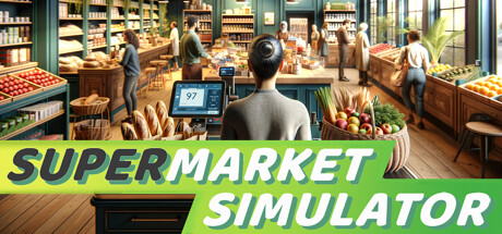超市模拟器 PC/手机双端 单机+联机 v1.2.9 送修改器（Supermarket Simulator）免安装中文版-吾爱游戏