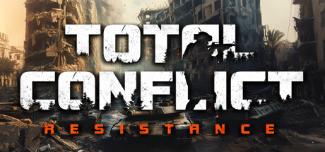 全面冲突：抵抗 v20260406（Total Conflict: Resistance）免安装中文版-吾爱游戏