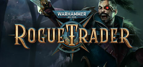 战锤40K：行商浪人 v1.5.0.320 单机+联机 全DLC 送修改器（Warhammer 40,000: Rogue Trader）免安装中文版-吾爱游戏