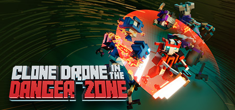 机器人角斗场 单机＋联机 v1.9.0.114（Clone Drone in the Danger Zone）免安装中文版-吾爱游戏