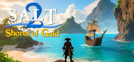 海盐2：黄金海岸 Build.22234754 附第一部 单机+联机（Salt 2: Shores of Gold）免安装中文版-吾爱游戏