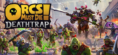 兽人必须死! 死亡陷阱 v2.1.1 豪华版 全DLC 更新十月盛宴 单机+联机(Orcs Must Die! Deathtrap)免安装中文版-吾爱游戏