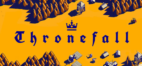 王座陨落|王国陨落|王权陨落 Build.17216593（Thronefall）免安装中文版-吾爱游戏