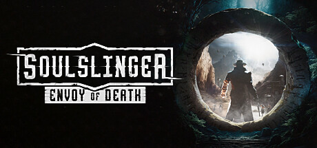 灵魂射手：死亡使者|亡灵游侠：死亡使者 v1.031.Hotfix1（Soulslinger: Envoy of Death）免安装中文版-吾爱游戏