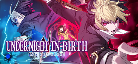 夜下降生2 Build.24122025 全DLC 单机+联机 PC/手机双端（UNDER NIGHT IN-BIRTH II Sys:Celes）免安装中文版-吾爱游戏
