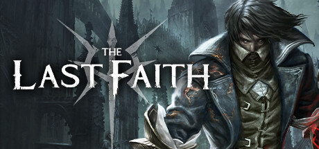 最后的信仰|最后的信念 v2.2.0(The Last Faith)免安装中文版-吾爱游戏