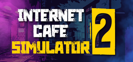 网吧模拟器2 v1.2.5（Internet Cafe Simulator 2）免安装中文版-吾爱游戏