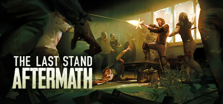 最后的战役:劫后余生 v1.2.0.485(The Last Stand: Aftermath)免安装中文版-吾爱游戏