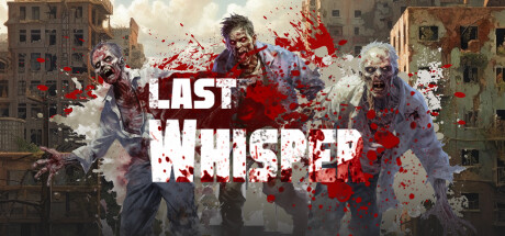 最后的低语 v0.1.3.3 单机+联机(Last Whisper)免安装中文版-吾爱游戏