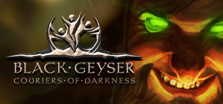 黑色间歇泉:黑暗的使者 v1.2.95 全DLC(Black Geyser: Couriers of Darkness)免安装中文版-吾爱游戏
