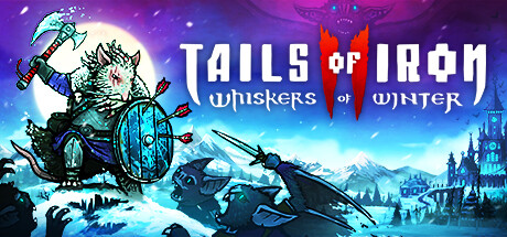 钢铁之尾2：冬之须|铁尾传奇2：凛冬之战 v1.14932（Tails of Iron 2: Whiskers of Winter）免安装中文版-吾爱游戏