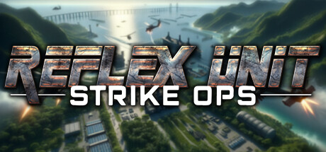 反射小队:突击行动 Build.21335037(Reflex Unit Strike Ops)免安装中文版-吾爱游戏
