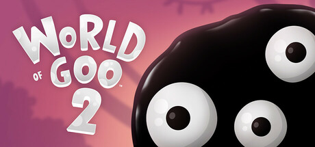 粘粘世界2 v13205（World of Goo 2）免安装中文版-吾爱游戏