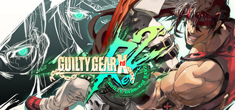 罪恶装备:启示者2 v2.11(GUILTY GEAR Xrd REV 2 )免安装中文版-吾爱游戏