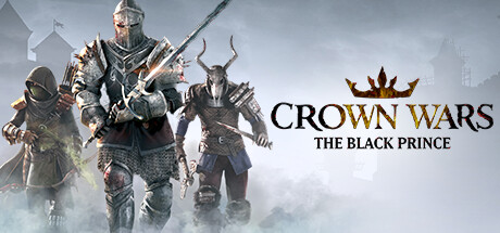 王冠之战：黑王子 v20241219（Crown Wars: The Black Prince）免安装中文版-吾爱游戏