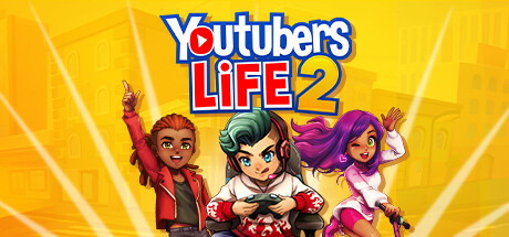 主播模拟器2 v1.3.1.011（Youtubers Life 2）免安装中文版-吾爱游戏