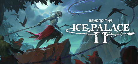 冰宫传说2 v1.1.2f（Beyond the Ice Palace 2）免安装中文版-吾爱游戏
