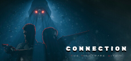 连接：内心的恶梦 v20260304（Connection: The Nightmare Within）免安装中文版-吾爱游戏