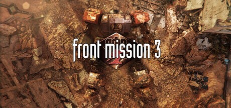 前线任务3:重制版 v1.1(FRONT MISSION 3 Remake)免安装中文版-吾爱游戏